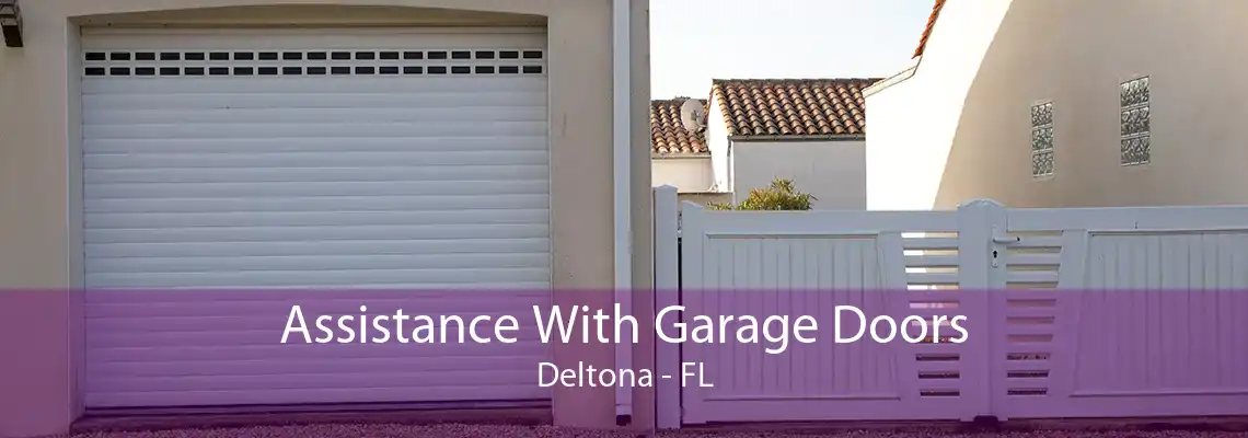 Assistance With Garage Doors Deltona - FL