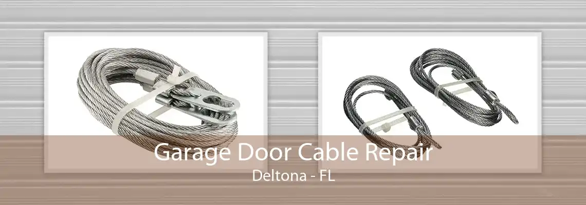 Garage Door Cable Repair Deltona - FL