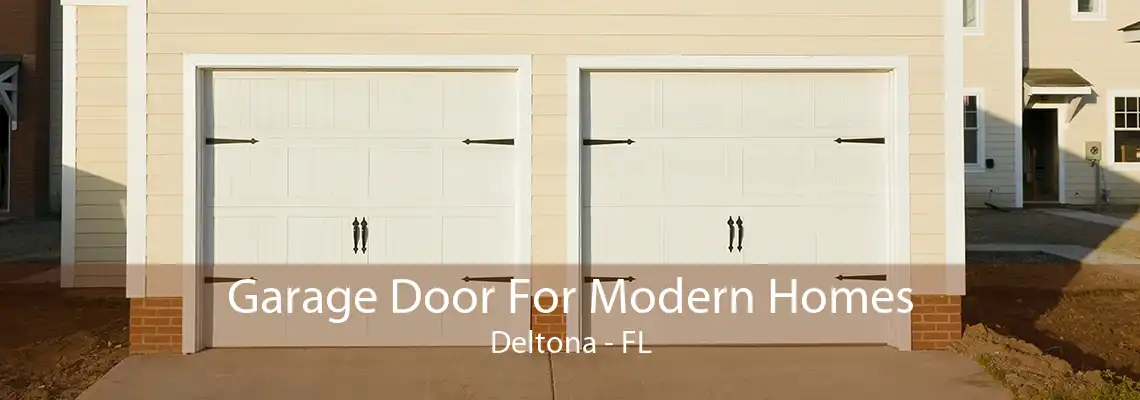 Garage Door For Modern Homes Deltona - FL