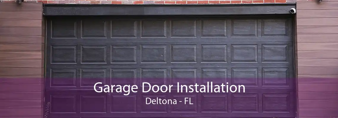 Garage Door Installation Deltona - FL