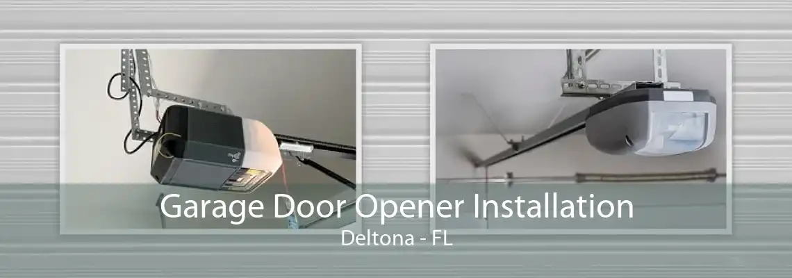 Garage Door Opener Installation Deltona - FL