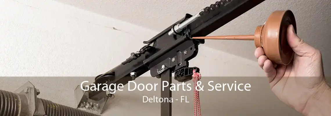 Garage Door Parts & Service Deltona - FL