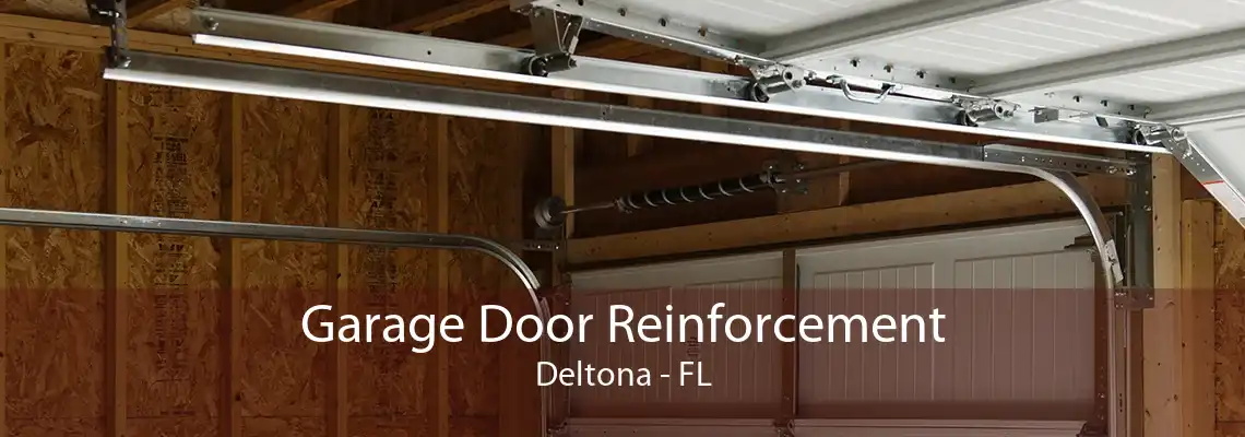 Garage Door Reinforcement Deltona - FL