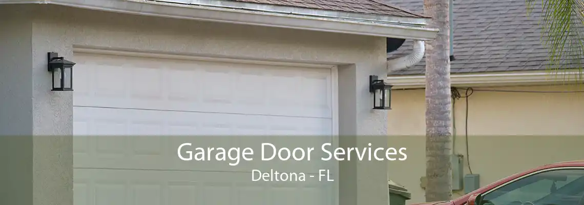 Garage Door Services Deltona - FL