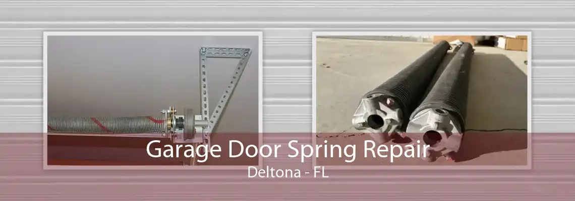 Garage Door Spring Repair Deltona - FL