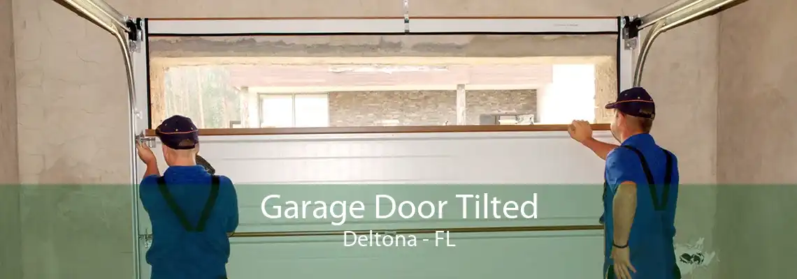 Garage Door Tilted Deltona - FL