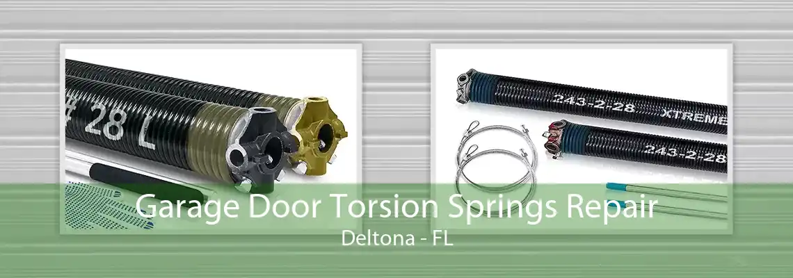 Garage Door Torsion Springs Repair Deltona - FL