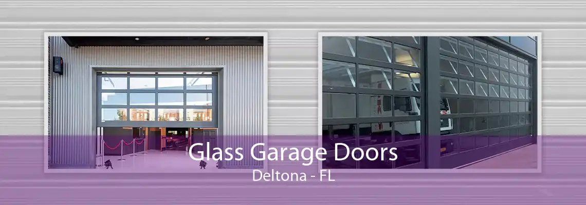 Glass Garage Doors Deltona - FL