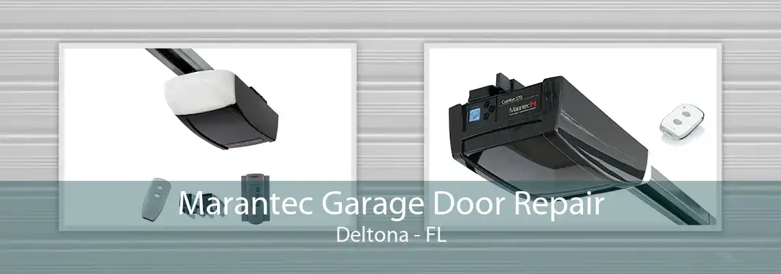 Marantec Garage Door Repair Deltona - FL