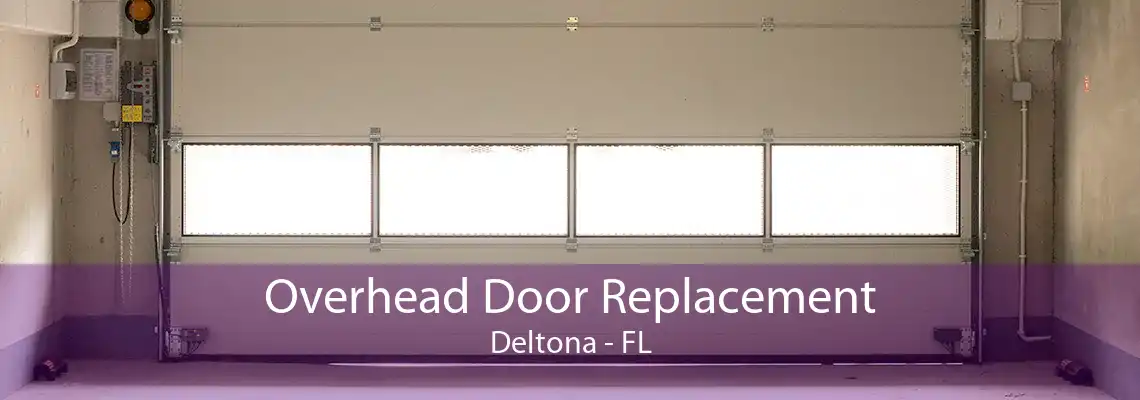 Overhead Door Replacement Deltona - FL