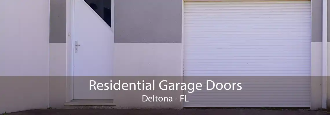 Residential Garage Doors Deltona - FL