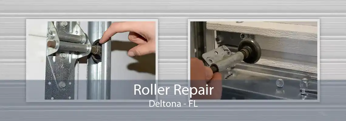 Roller Repair Deltona - FL