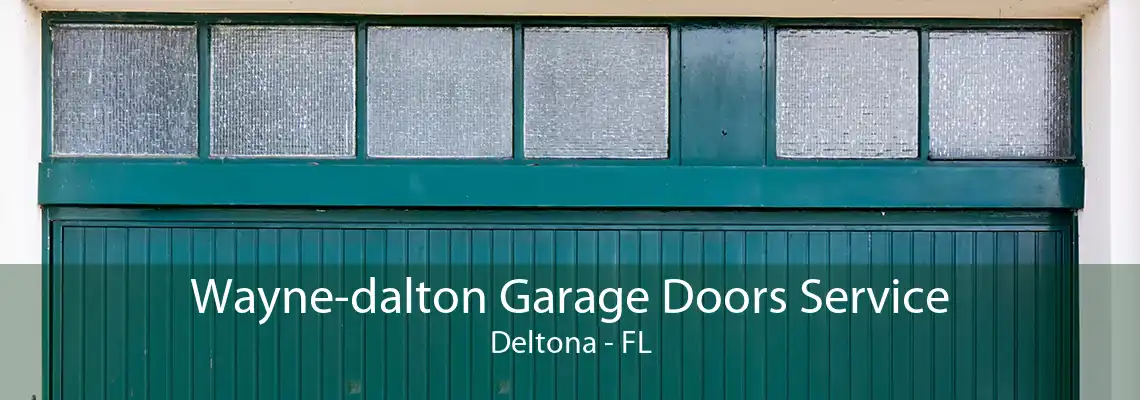 Wayne-dalton Garage Doors Service Deltona - FL