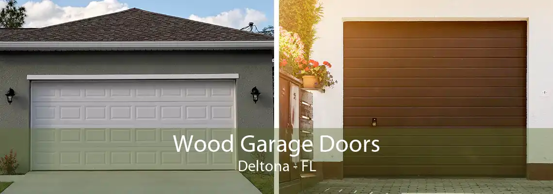 Wood Garage Doors Deltona - FL